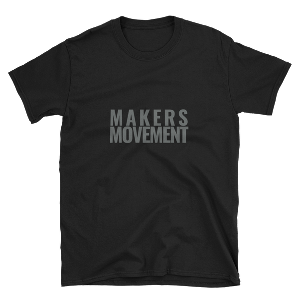 MAKERS MOVEMENT Short-Sleeve Unisex T-Shirt